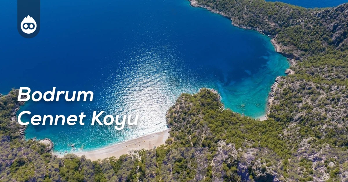 Bodrum Gezilecek Yerler Bodrum Cennet Koyu