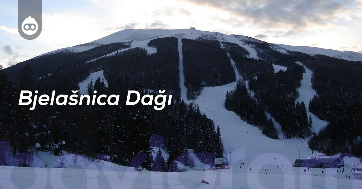 Bosna Hersek Gezilecek Yerler Bjelašnica Dağı