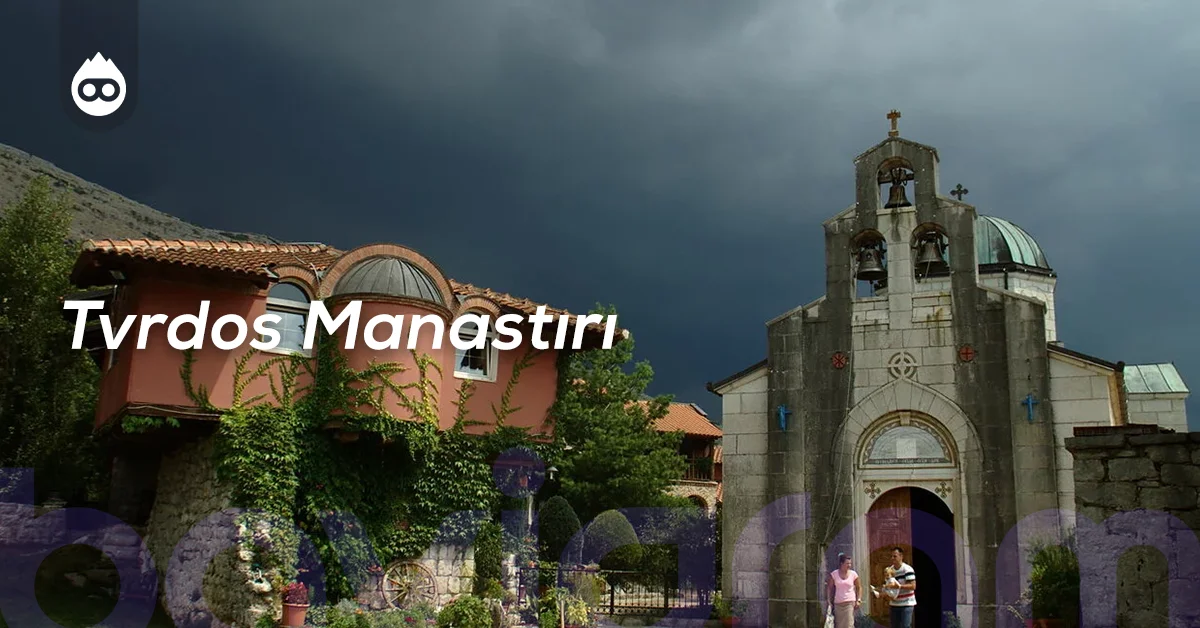 Bosna Hersek Gezilecek Yerler Tvrdos Manastırı