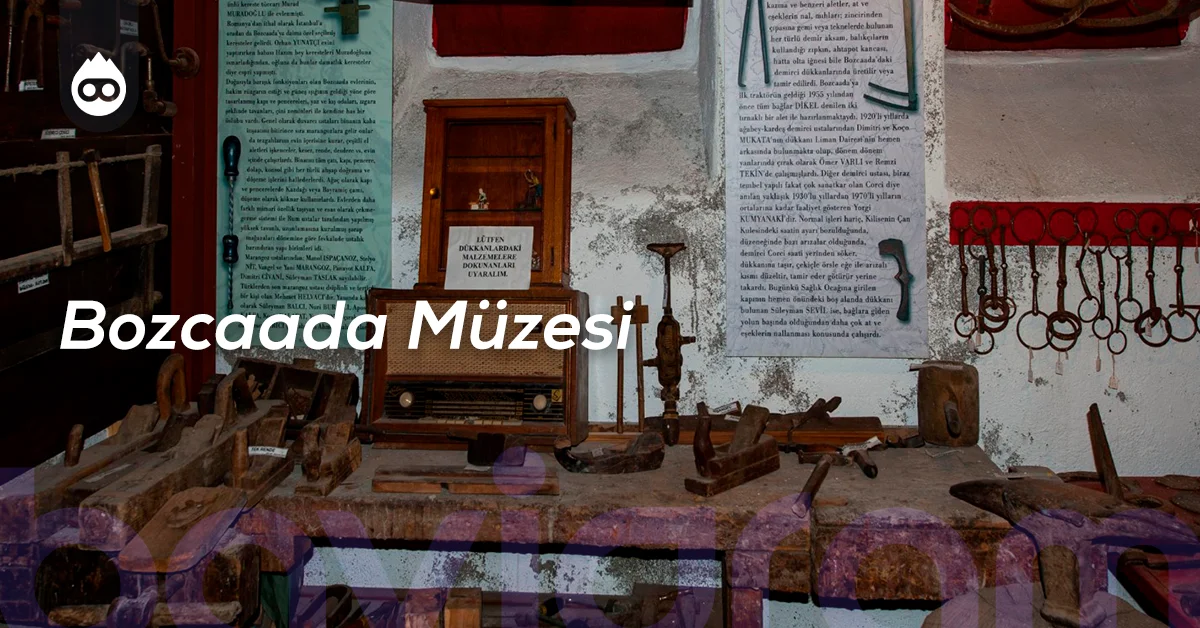 Bozcaada Gezilecek Yerler Bozcaada Müzesi