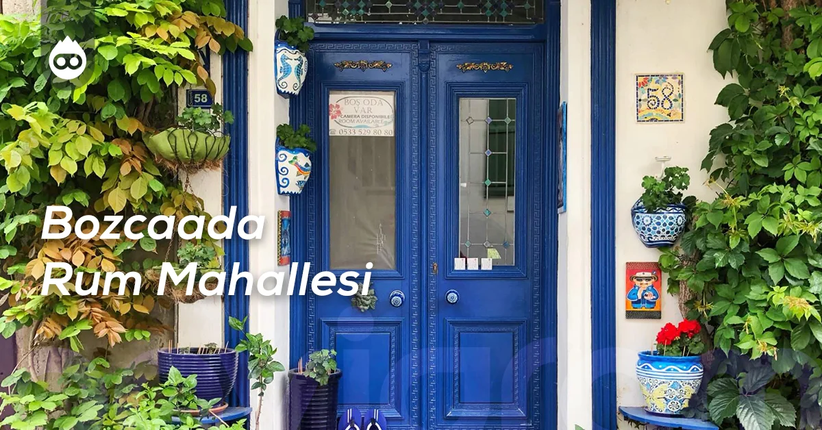 Bozcaada Gezilecek Yerler Bozcaada Rum Mahallesi