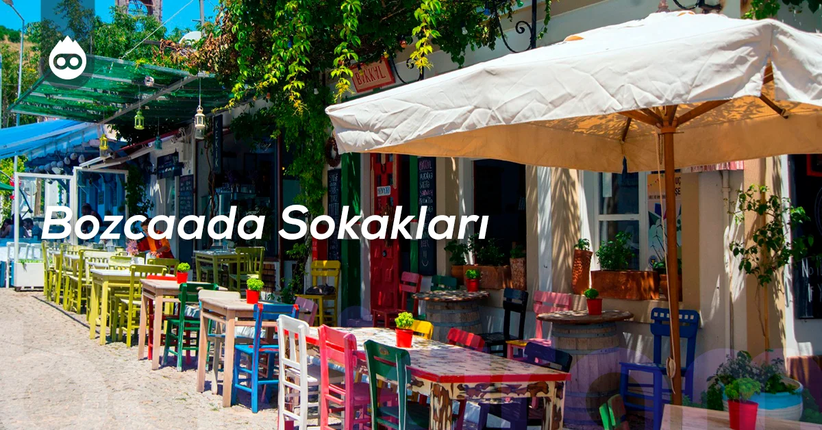 Bozcaada Gezilecek Yerler Bozcaada Sokakları