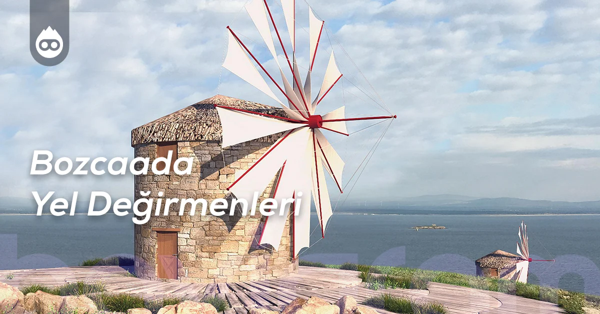 Bozcaada Gezilecek Yerler Bozcaada Yel Değirmenleri