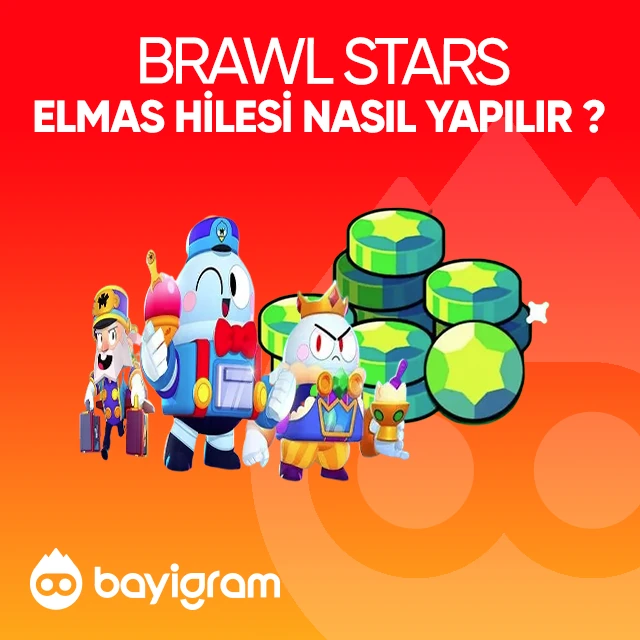 brawl stars elmas hilesi nasıl yapılır