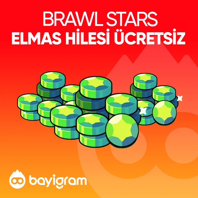 brawl stars elmas hilesi ücretsiz