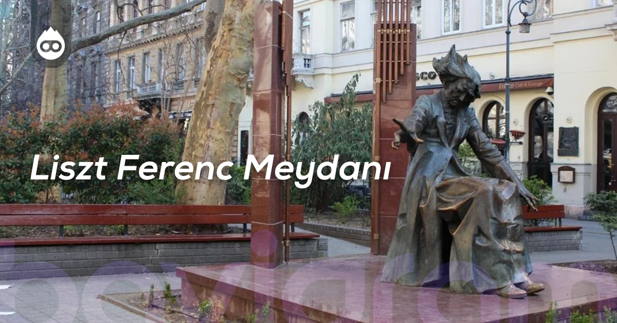 Budapeşte Gezilecek Yerler Liszt Ferenc Meydanı