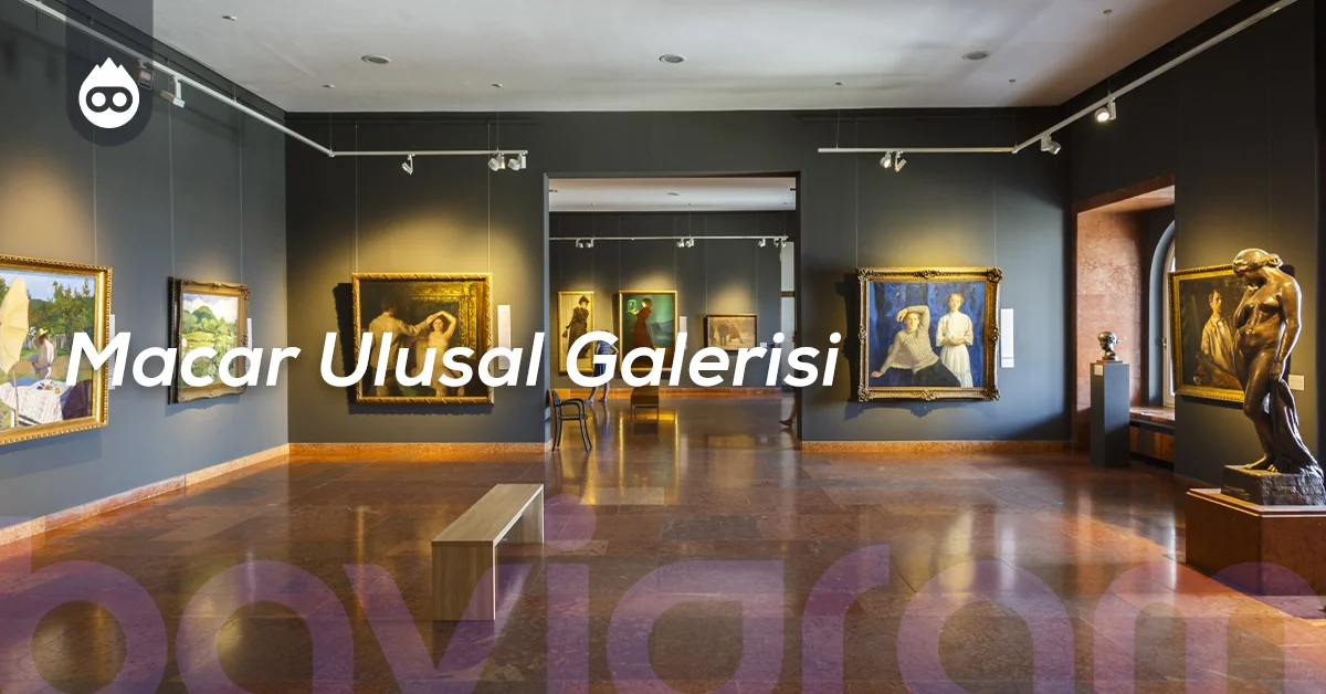 Budapeşte Gezilecek Yerler Macar Ulusal Galerisi