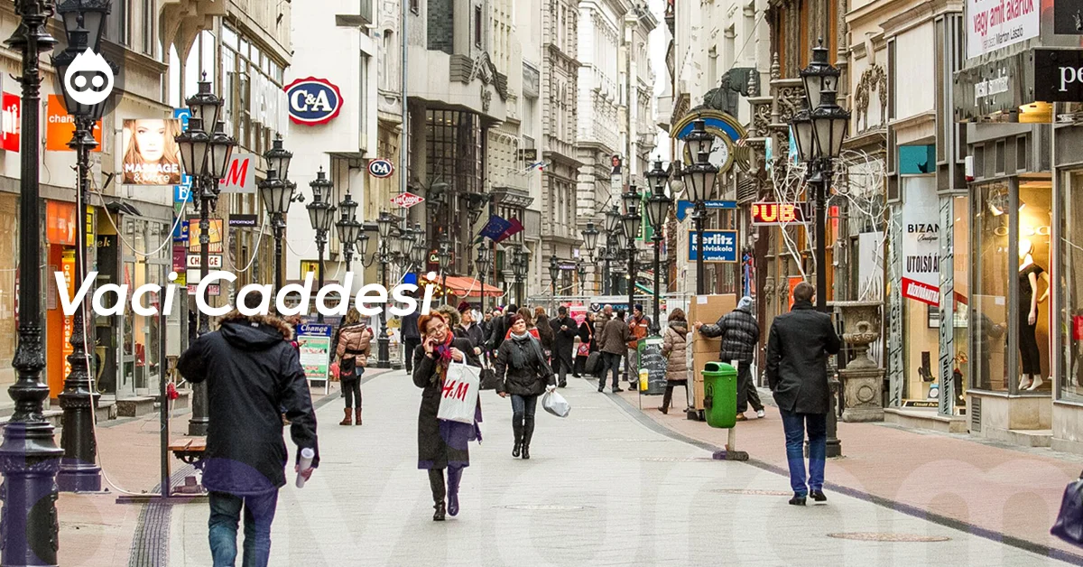 Budapeşte Gezilecek Yerler Vaci Caddesi