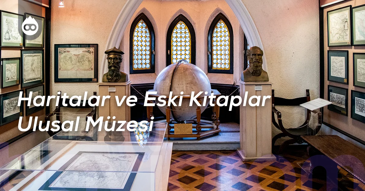 Bükreş Gezilecek Yerler Haritalar ve Eski Kitaplar Ulusal Müzesi