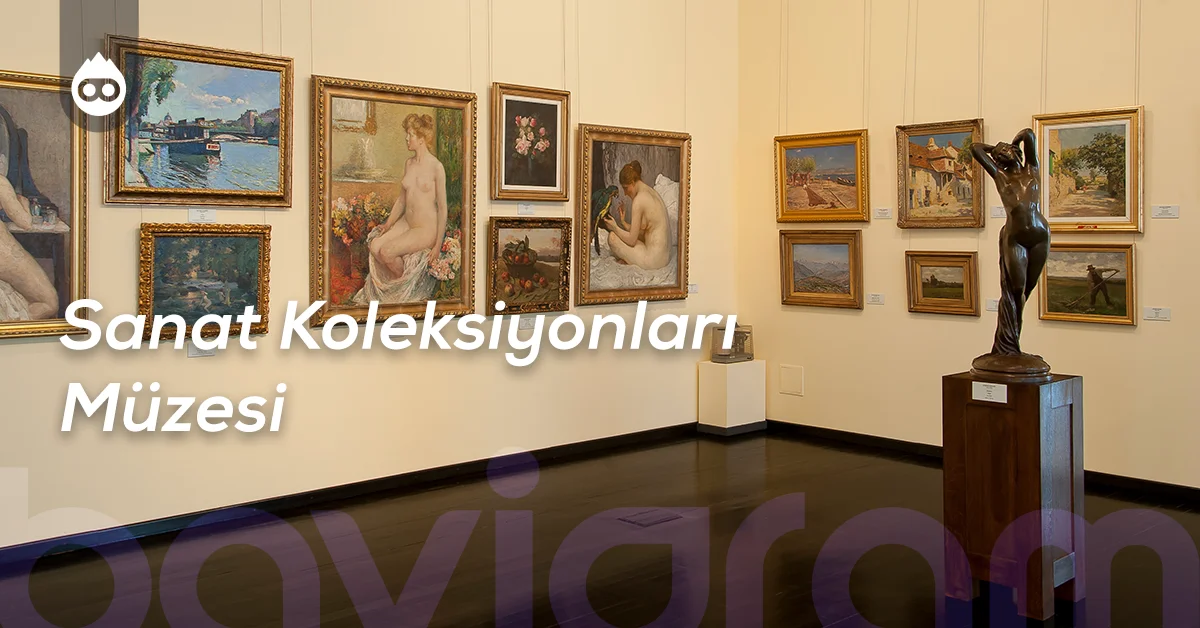 Bükreş Gezilecek Yerler Sanat Koleksiyonları Müzesi