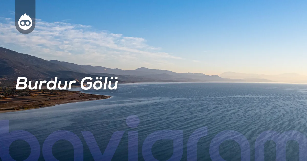 Burdur Gezilecek Yerler Burdur Gölü