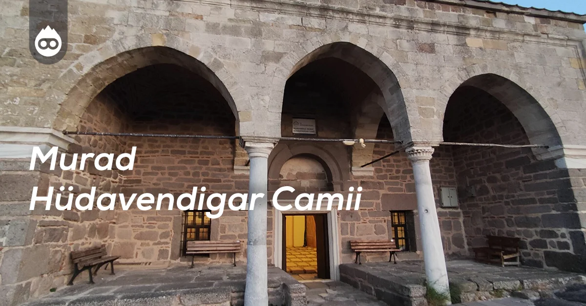Bursa Gezilecek Yerler Murad Hüdavendigar Camii
