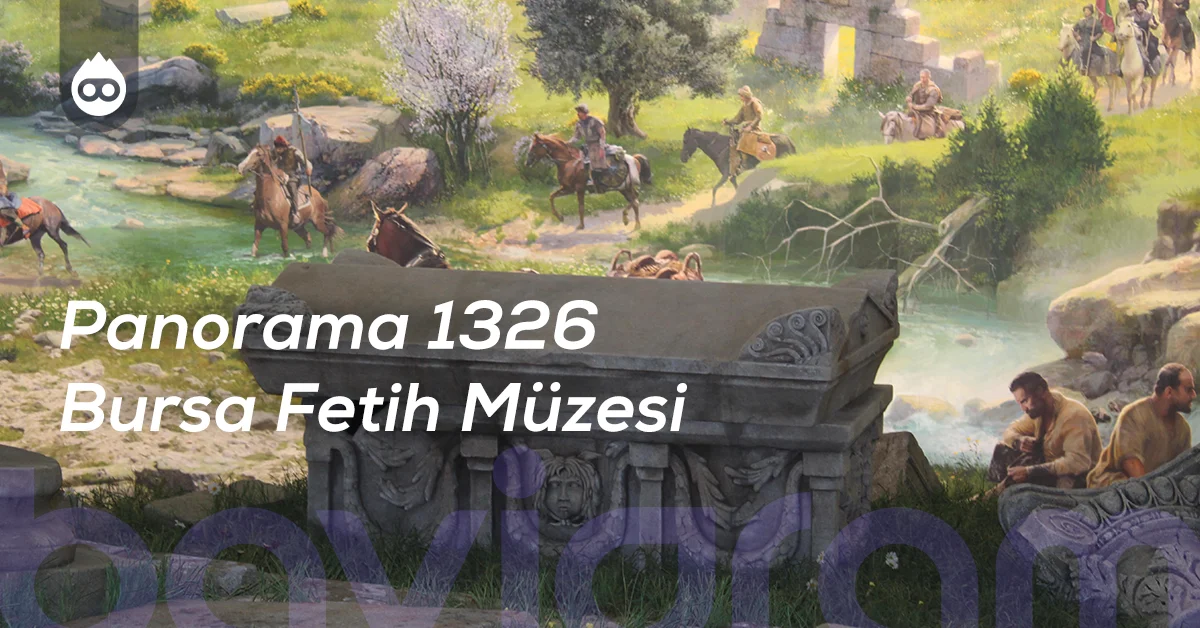 Bursa Gezilecek Yerler Panorama 1326 Bursa Fetih Müzesi