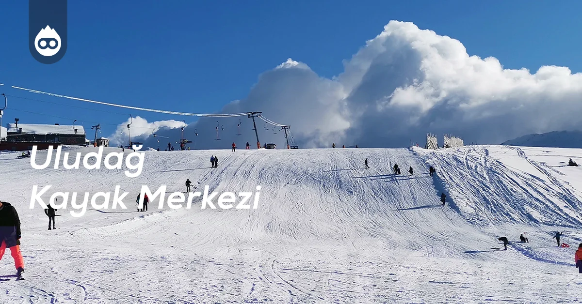Bursa Gezilecek Yerler Uludağ Kayak Merkezi