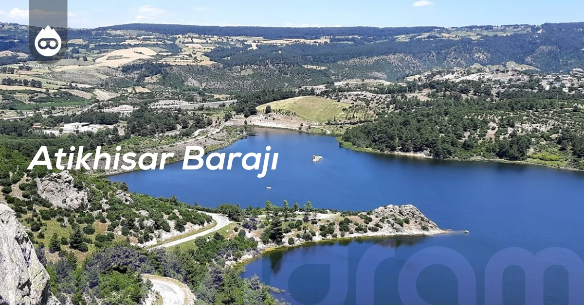 Çanakkale Gezilecek Yerler Atikhisar Barajı