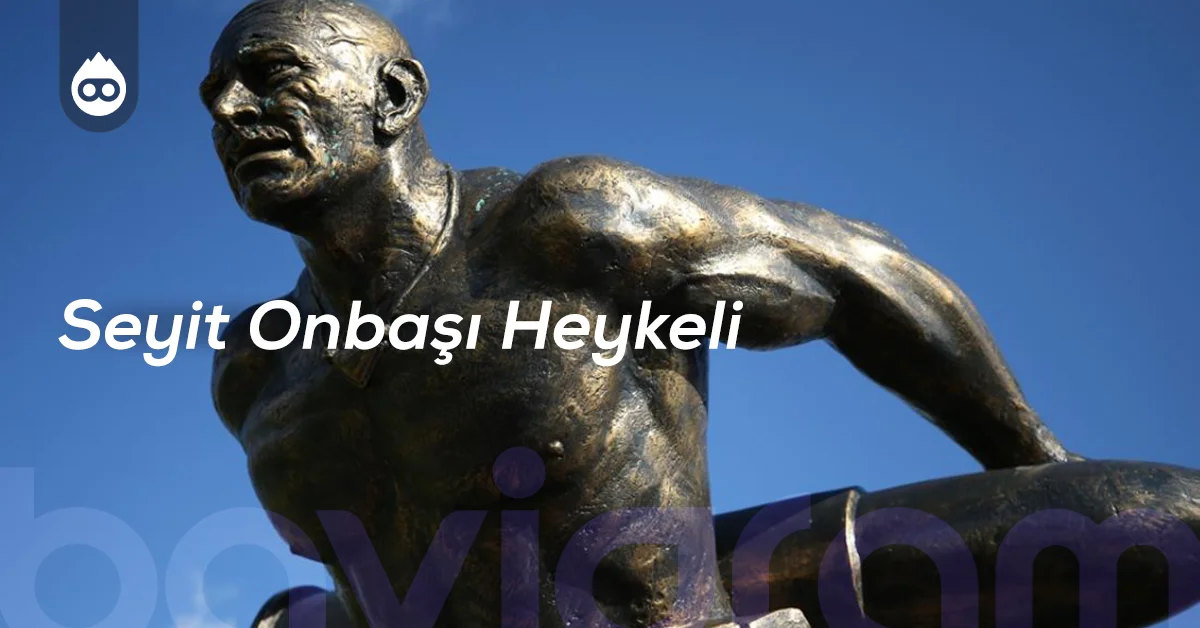 Çanakkale Gezilecek Yerler Seyit Onbaşı Heykeli