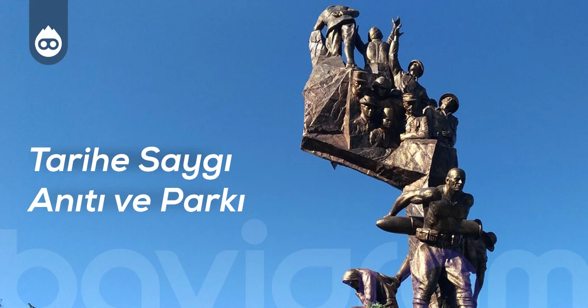 Çanakkale Gezilecek Yerler Tarihe Saygı Anıtı ve Parkı