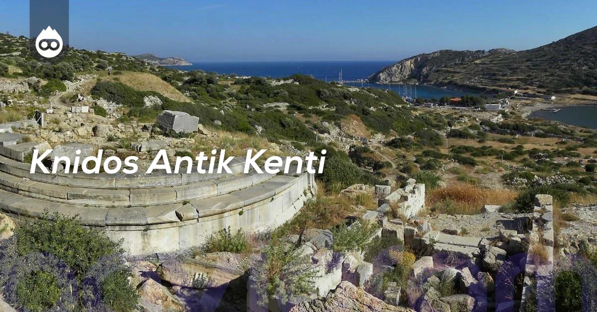 Datça Gezilecek Yerler Knidos Antik Kenti