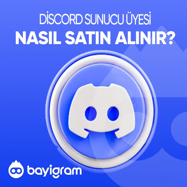 Discord Sunucu Üyesi  Nasıl Satın Alınır?