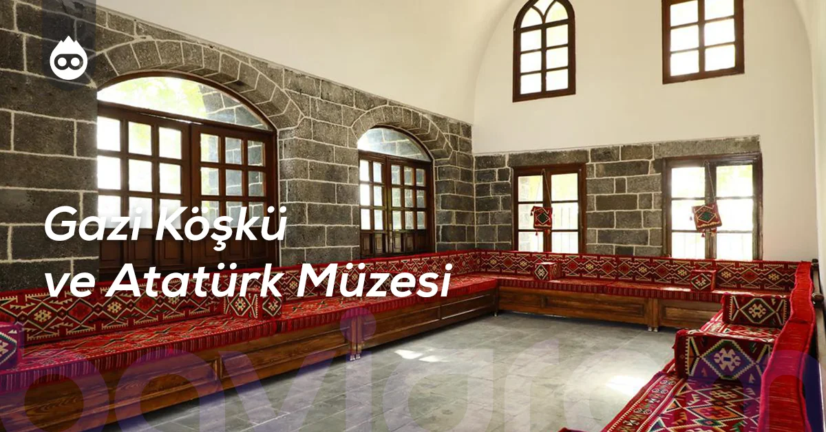 Diyarbakır Gezilecek Yerler Gazi Köşkü ve Atatürk Müzesi