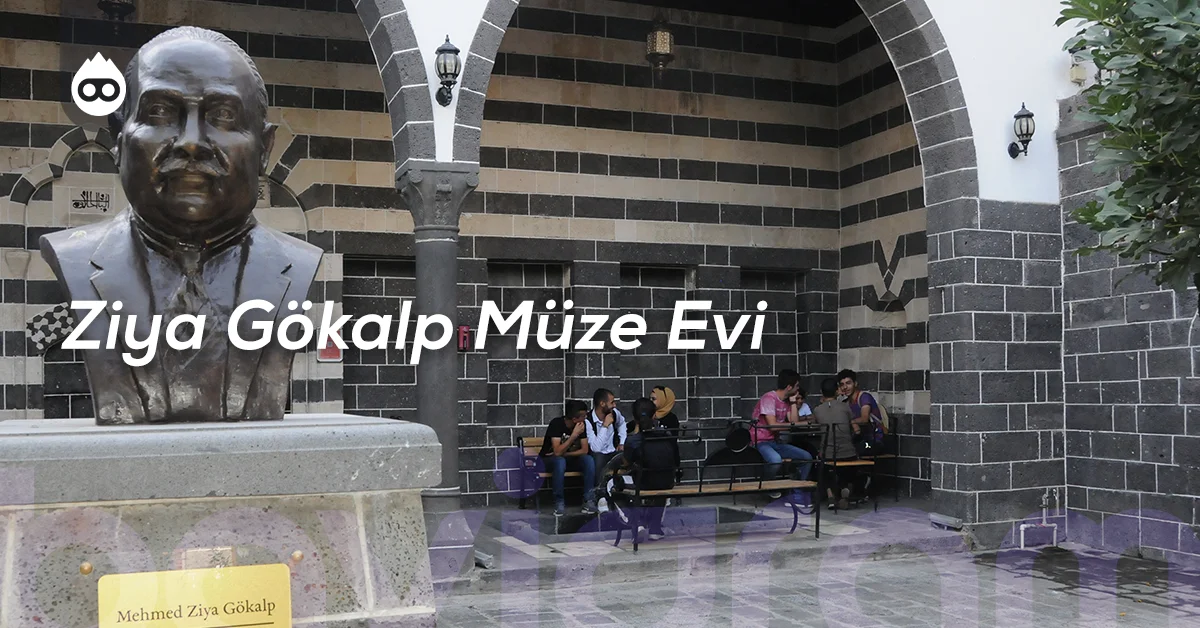 Diyarbakır Gezilecek Yerler Ziya Gökalp Müze Evi