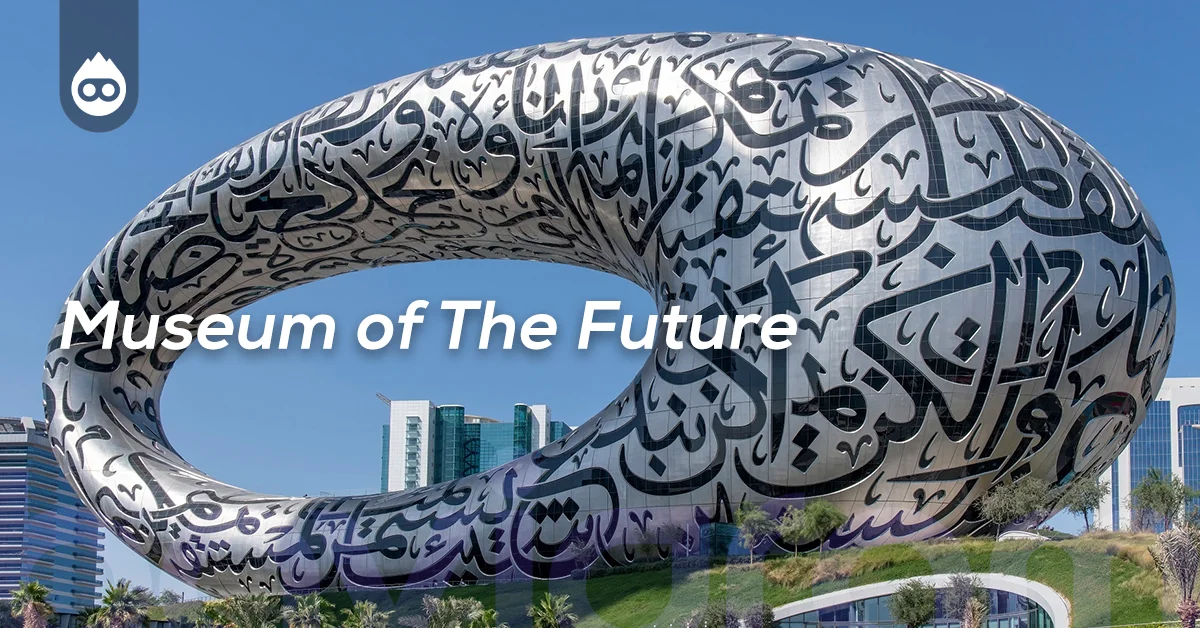 Dubai Gezilecek Yerler Museum of The Future