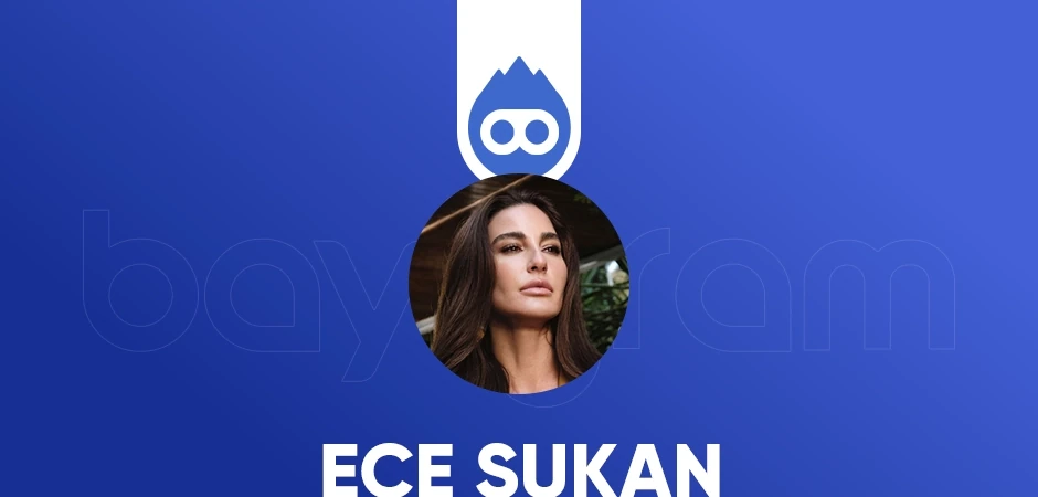 Ece Sukan Kimdir?