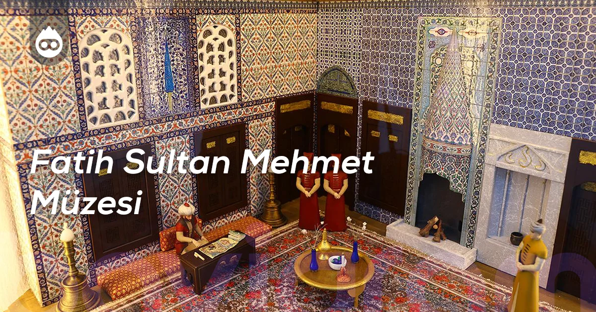 Edirne Gezilecek Yerler Fatih Sultan Mehmet Müzesi