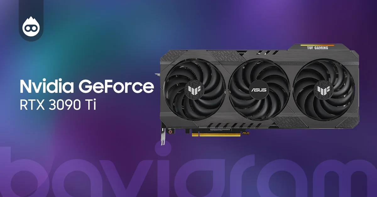 En İyi Ekran Kartı Nvidia GeForce RTX 3090 Ti