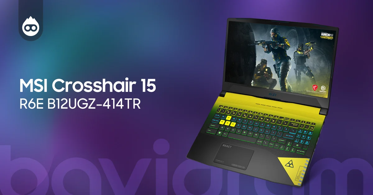 En İyi Gaming Laptop MSI Crosshair 15 R6E B12UGZ-414TR