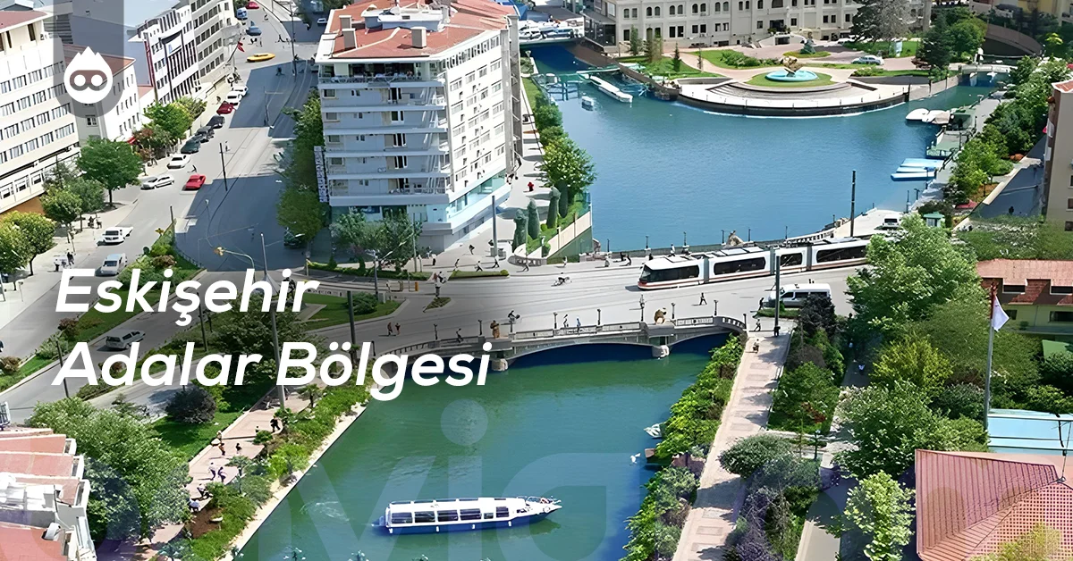 Eskişehir Gezilecek Yerler Eskişehir Adalar Bölgesi