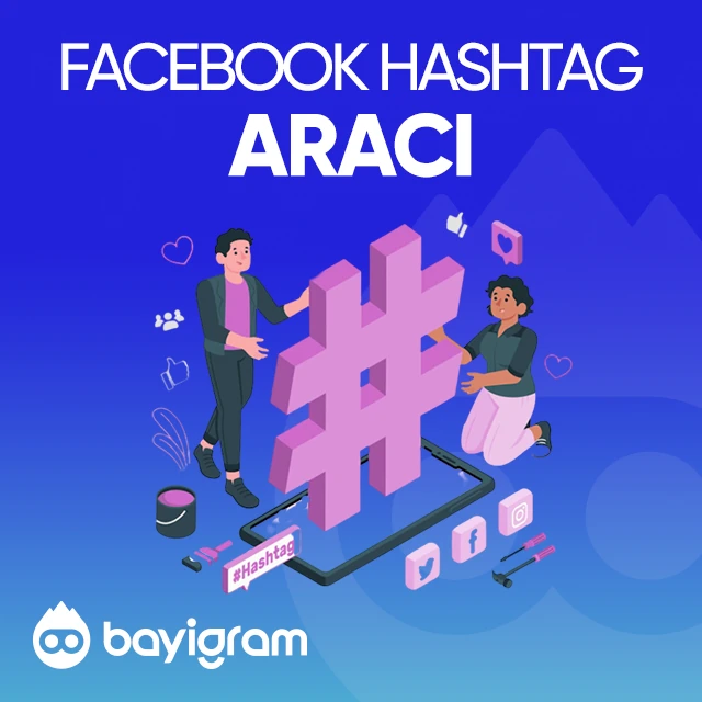 facebook hashtag aracı