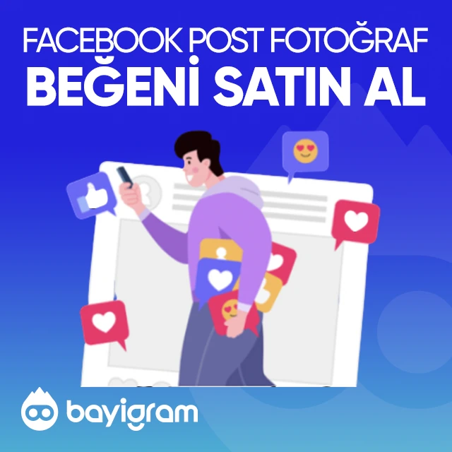 facebook post fotoğraf beğeni satın al