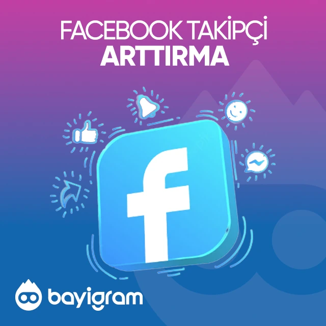 facebook takipçi arttırma