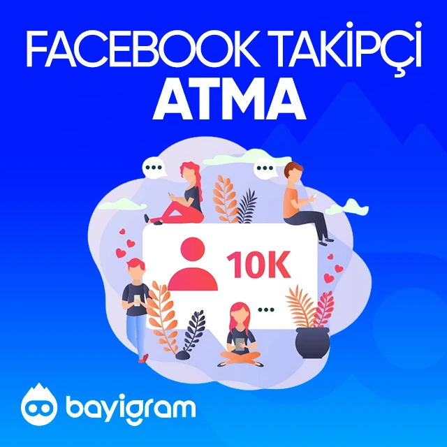 facebook takipçi atma