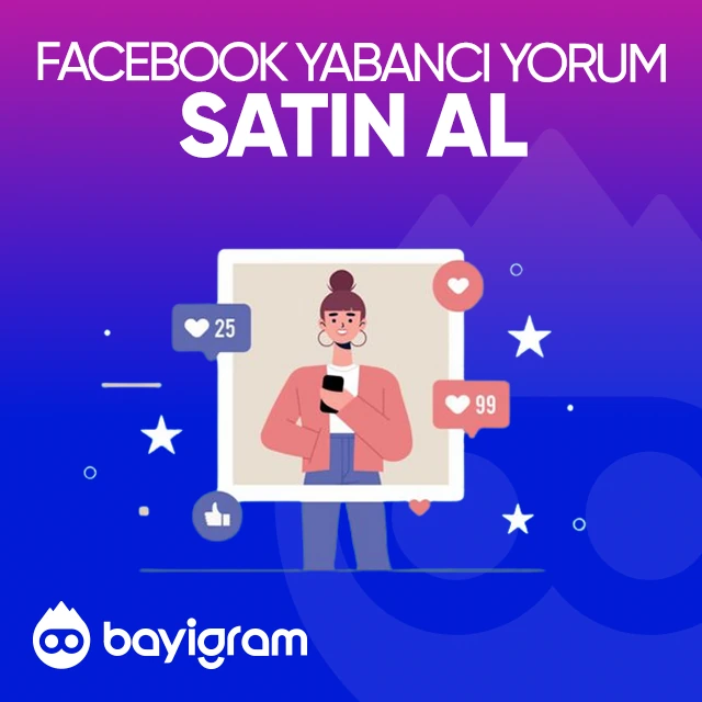 facebook yabancı yorum satın al
