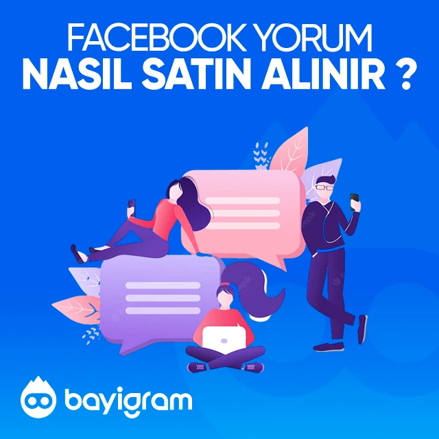Facebook Yorum  Nasıl Satın Alınır?