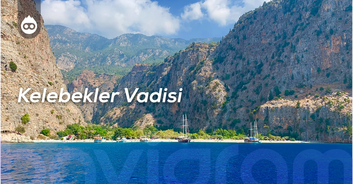 Fethiye Gezilecek Yerler Kelebekler Vadisi