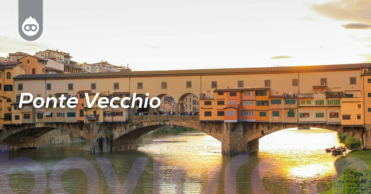 Floransa Gezilecek Yerler Ponte Vecchio