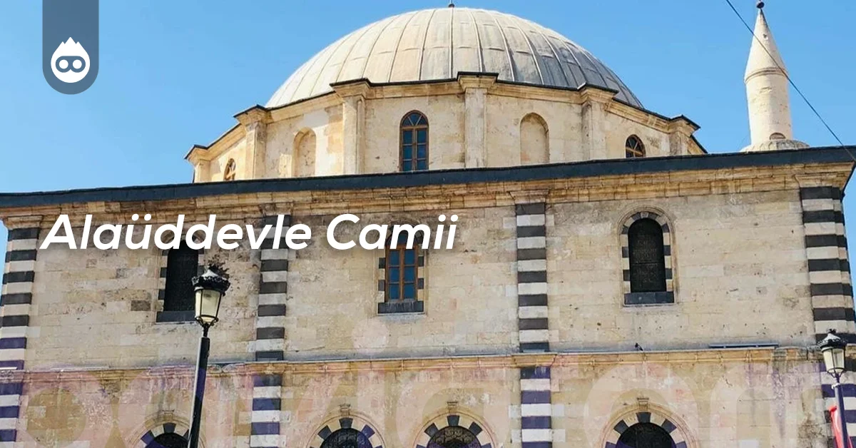 Gaziantep Gezilecek Yerler Alaüddevle Camii