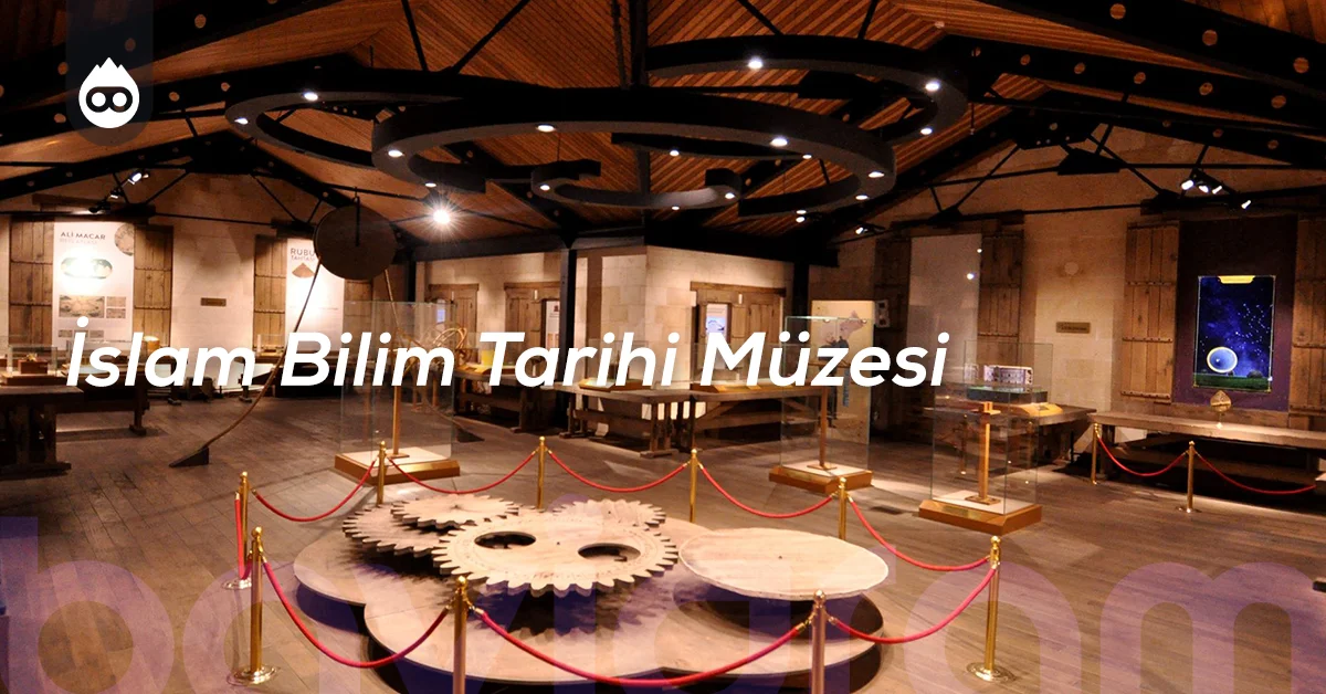 Gaziantep Gezilecek Yerler İslam Bilim Tarihi Müzesi