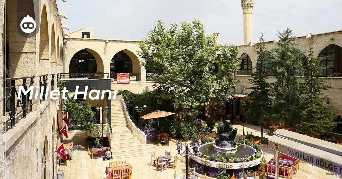 Gaziantep Gezilecek Yerler Millet Hanı