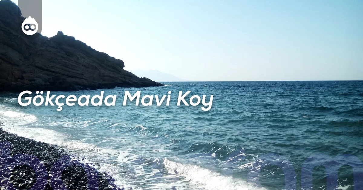 Gökçeada Gezilecek Yerler Gökçeada Mavi Koy