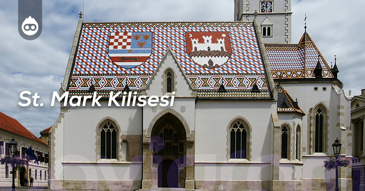 Hırvatistan Gezilecek Yerler St. Mark Kilisesi