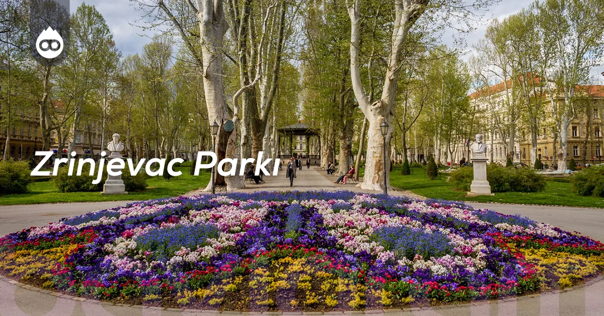 Hırvatistan Gezilecek Yerler Zrinjevac Parkı
