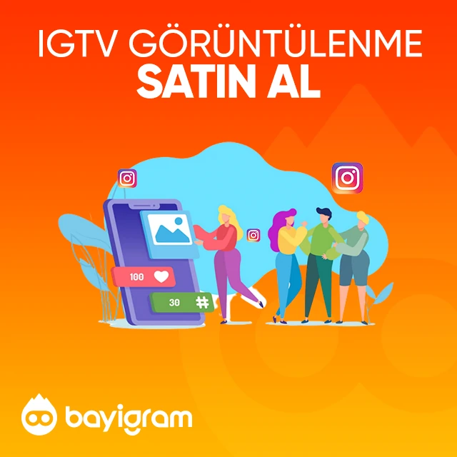 igtv görüntülenme satın al