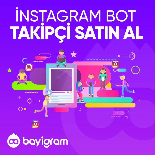 instagram bot takipçi satın al