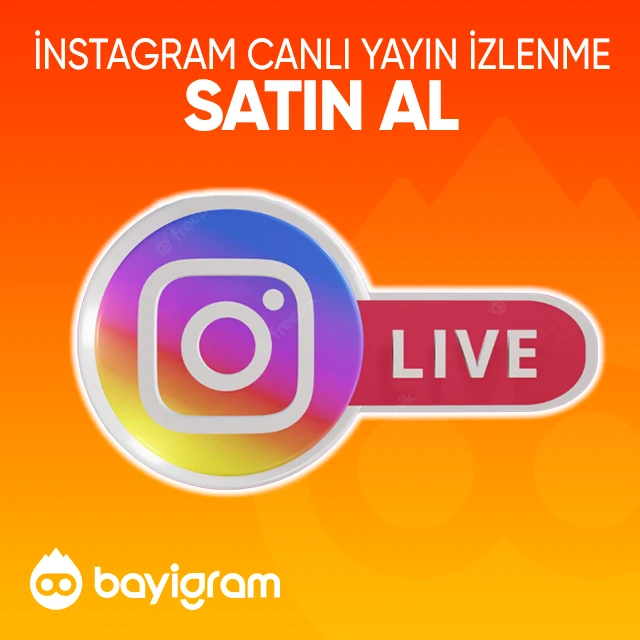 instagram canlı yayın izlenme satın al