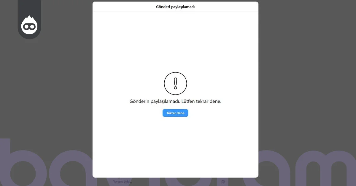 Instagram Fotoğraf Paylaşma Sorunu Nedir
