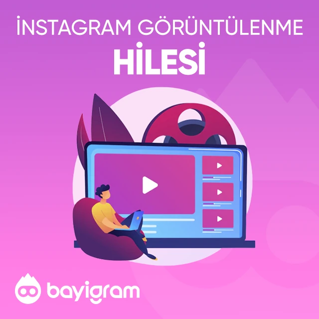 instagram görüntülenme hilesi